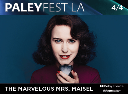 PaleyFest: The Marvelous Mrs. Maisel