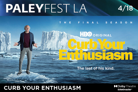 PaleyFest LA: Curb Your Enthusiasm 